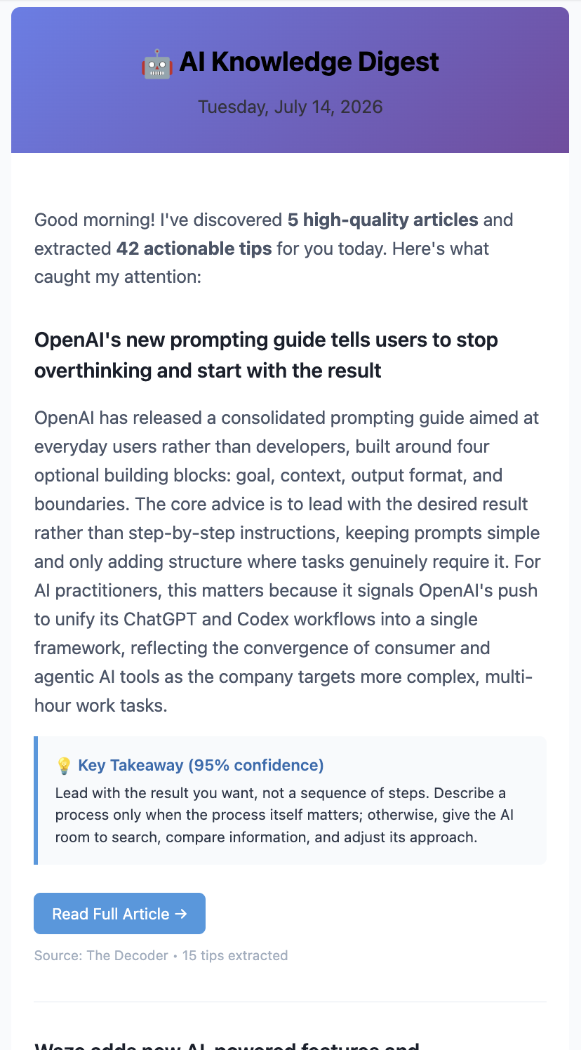Today's AI Knowledge Digest email — 5 articles, 42 actionable tips, with key takeaways flagged by confidence score.